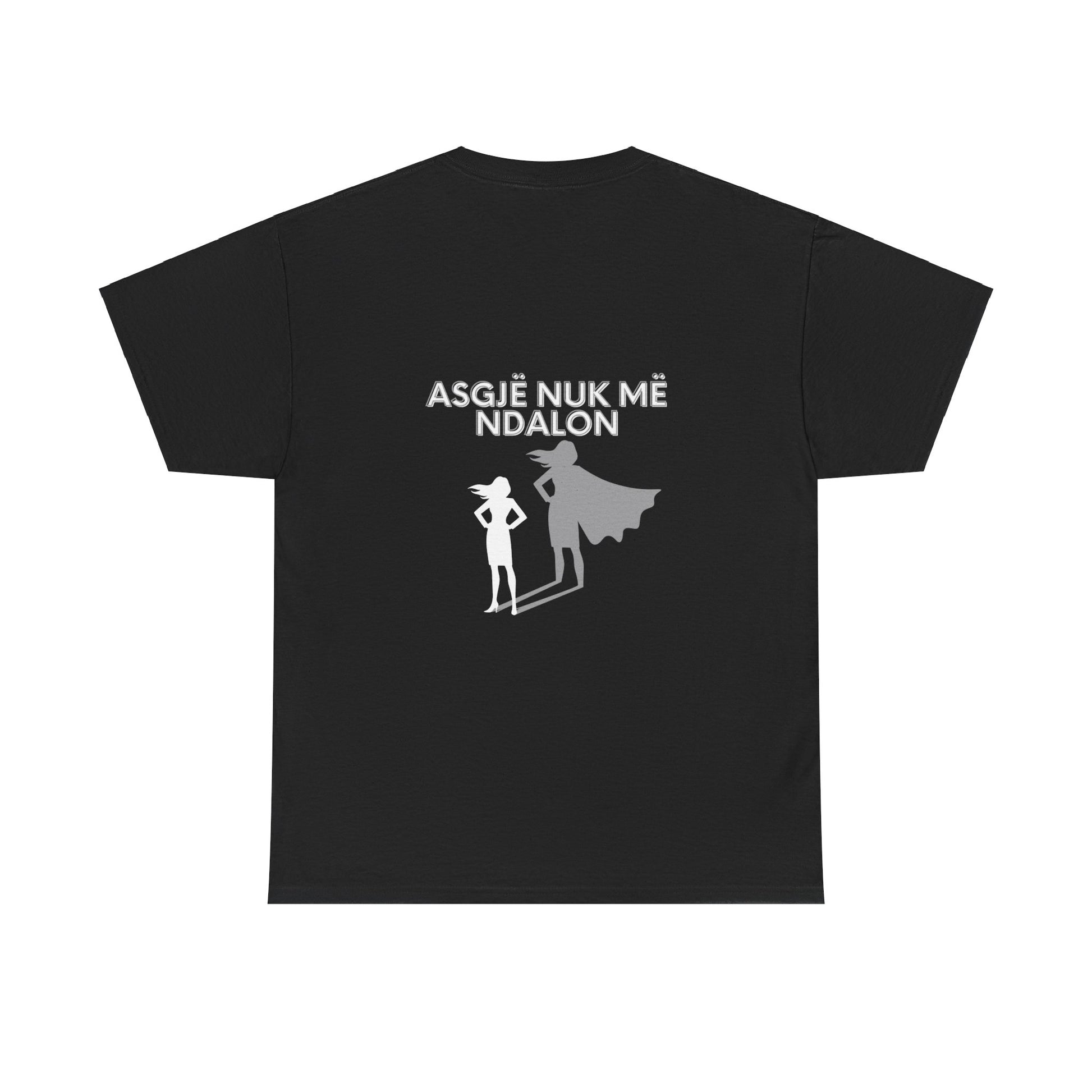 T-Shirt ‘Asgjë nuk më ndalon’ - Forca Fitwear
